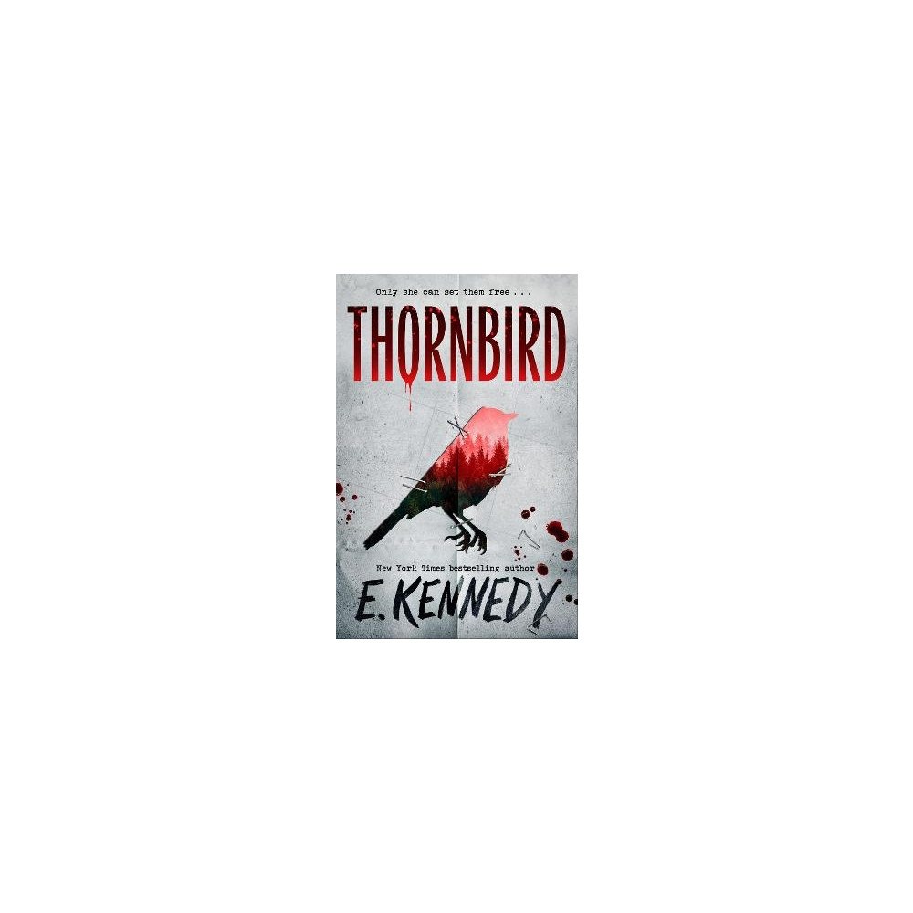 E. Kennedy Thornbird (häftad, eng)
