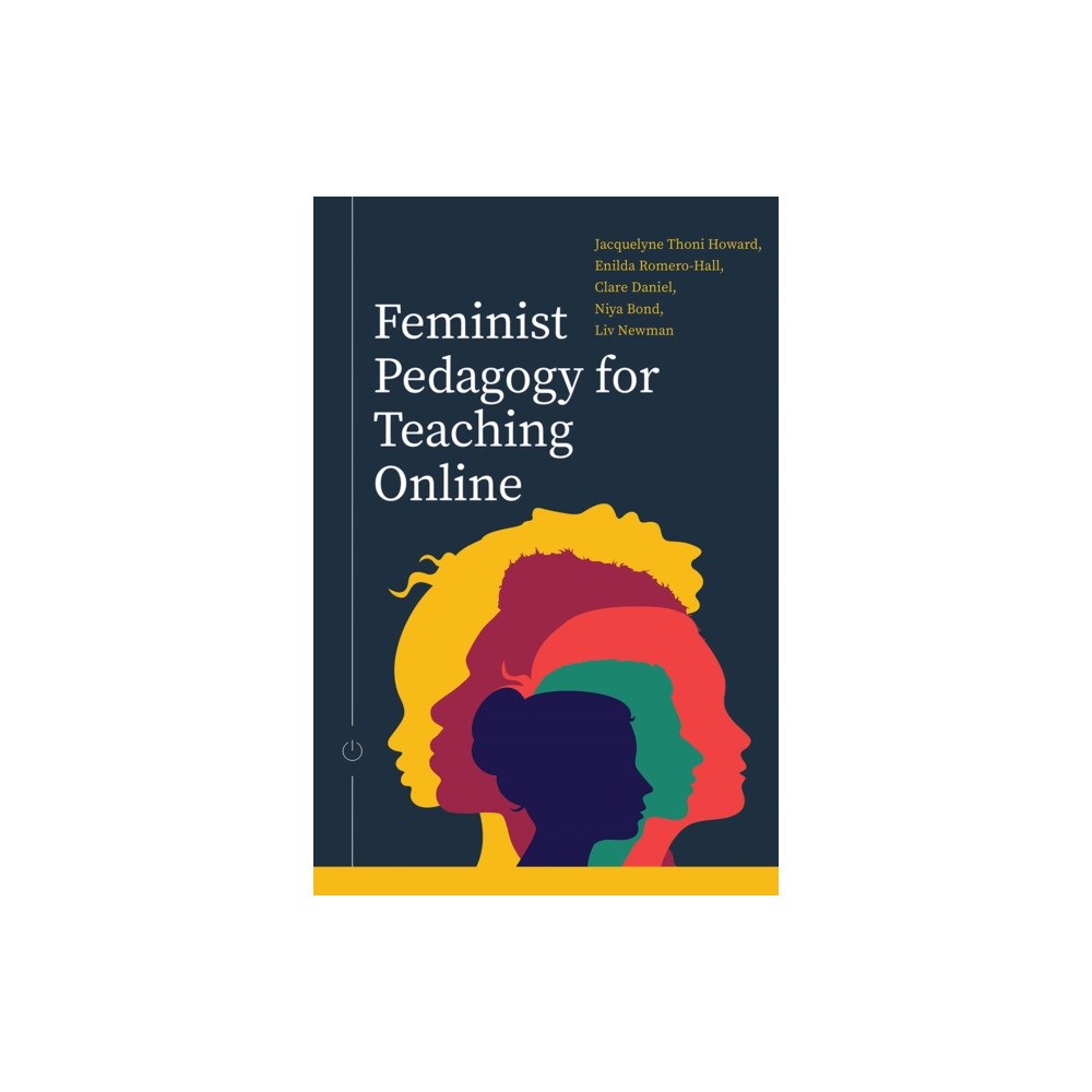 AU Press Feminist Pedagogy for Teaching Online (häftad, eng)