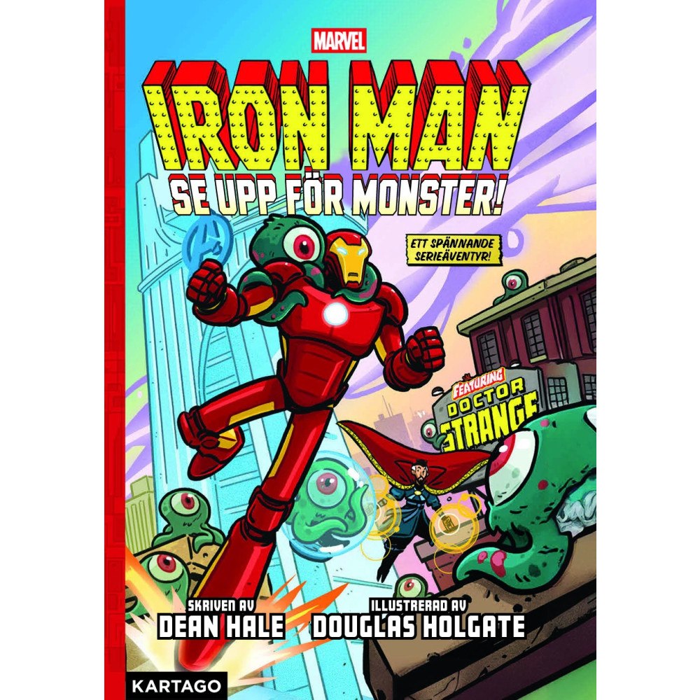 Dean Hale Iron Man. Se upp för monster! (inbunden)