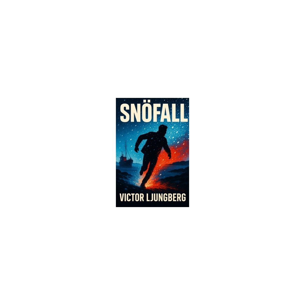 Victor Ljungberg Snöfall (häftad)