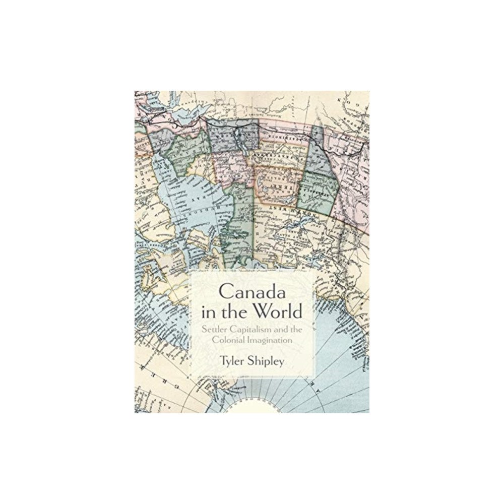 Fernwood Publishing Co Ltd Canada In The World (häftad, eng)