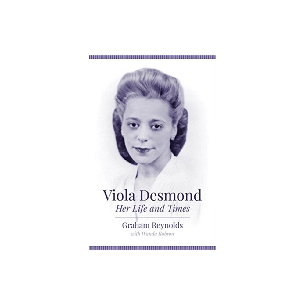Fernwood Publishing Co Ltd Viola Desmond (häftad, eng)