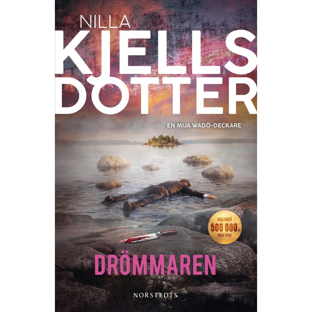 Nilla Kjellsdotter Drömmaren (inbunden)