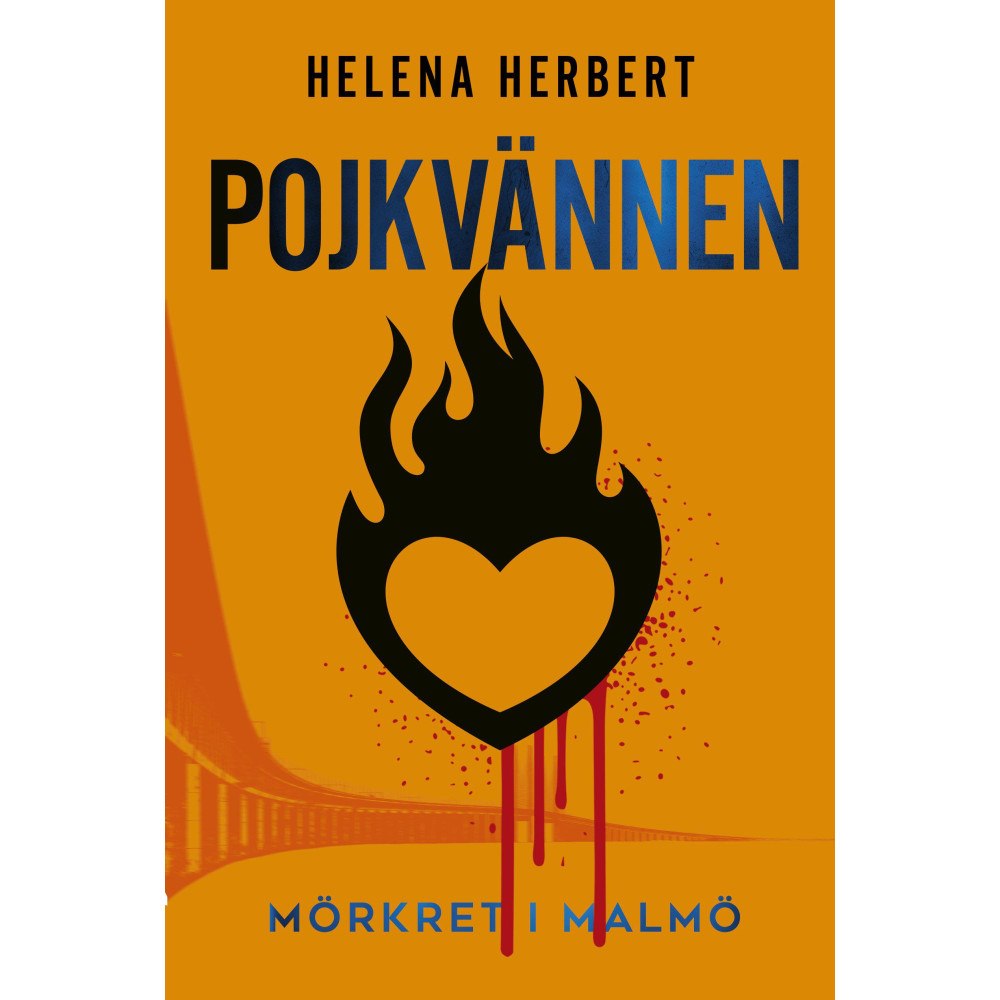 Helena Herbert Pojkvännen : mörkret i Malmö (inbunden)