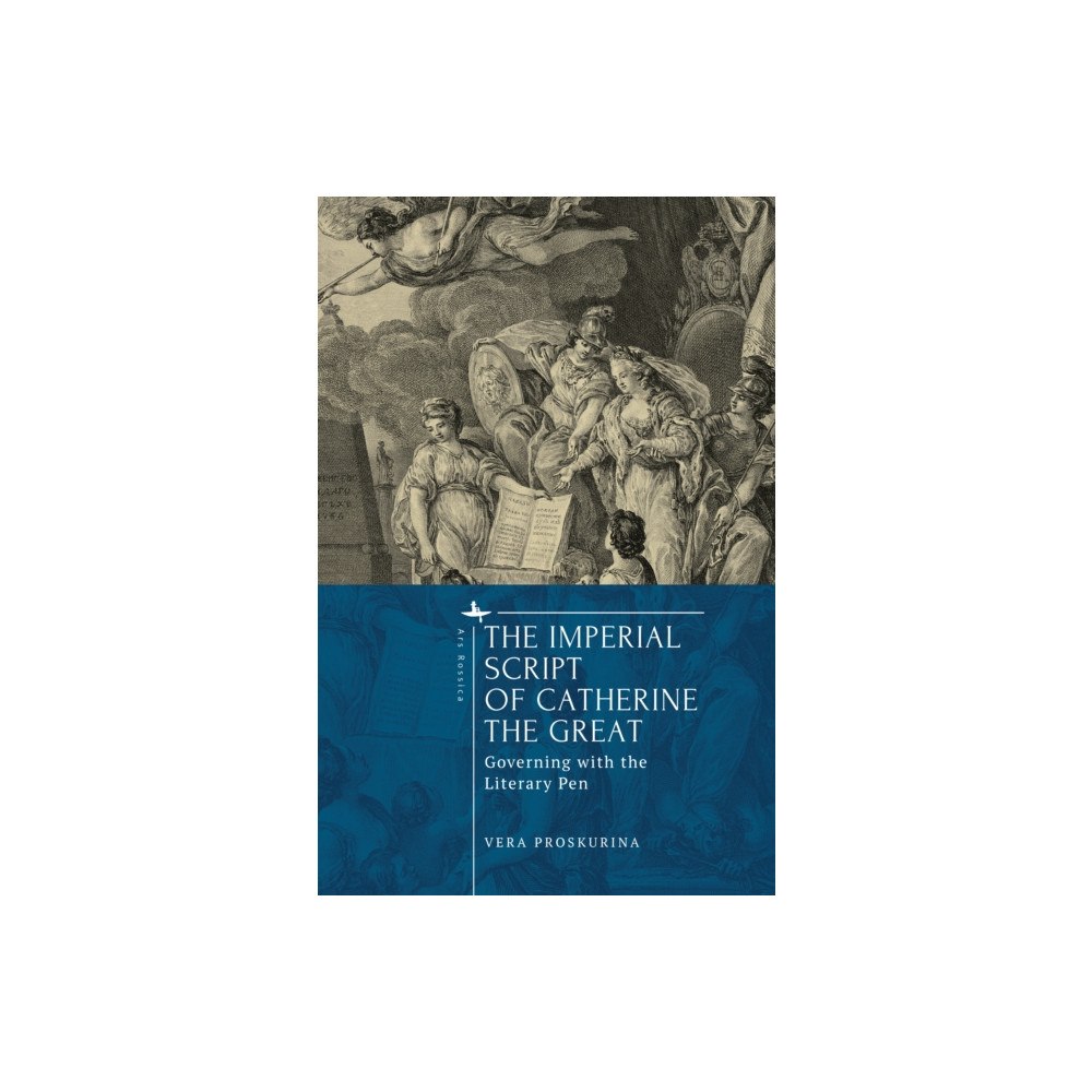 Academic Studies Press The Imperial Script of Catherine the Great (inbunden, eng)