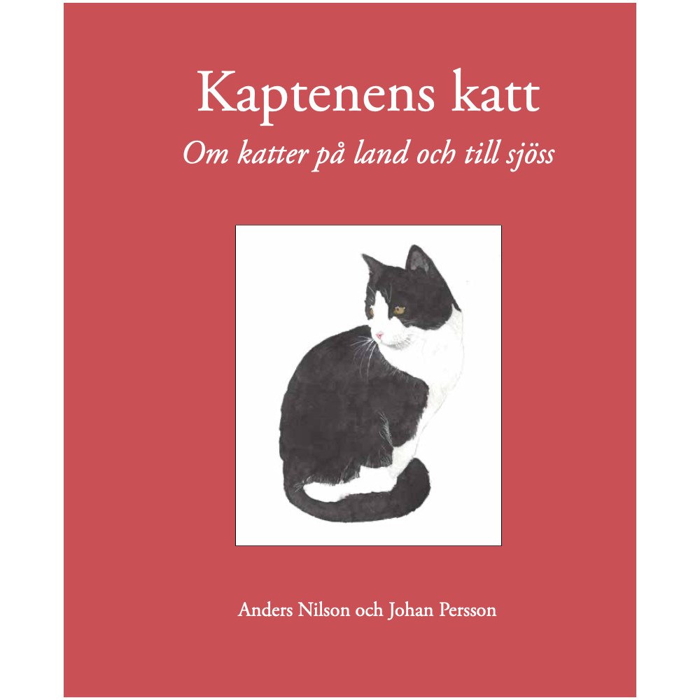 Balkong Förlag Kaptenens katt. Om katter på land och till sjöss (inbunden)