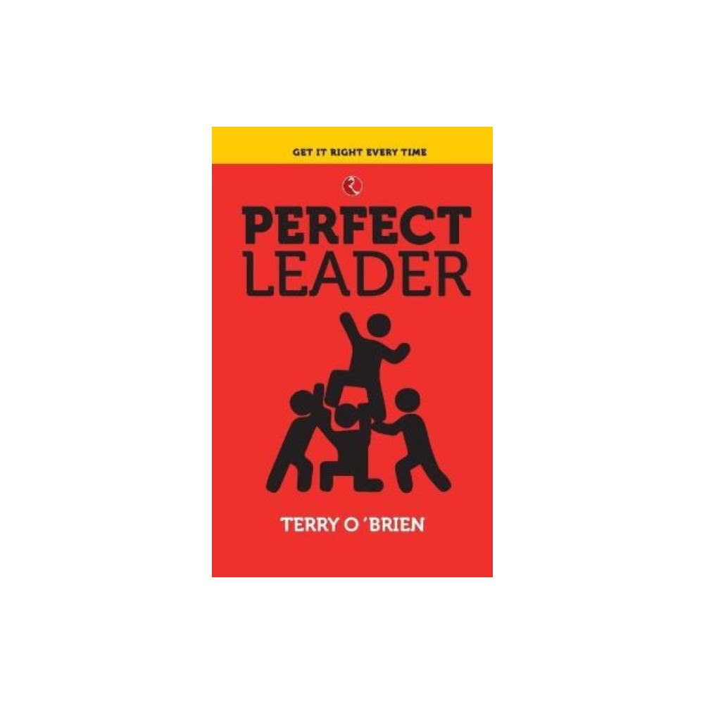 Rupa Publications India Pvt. Ltd Perfect Leader (häftad, eng)