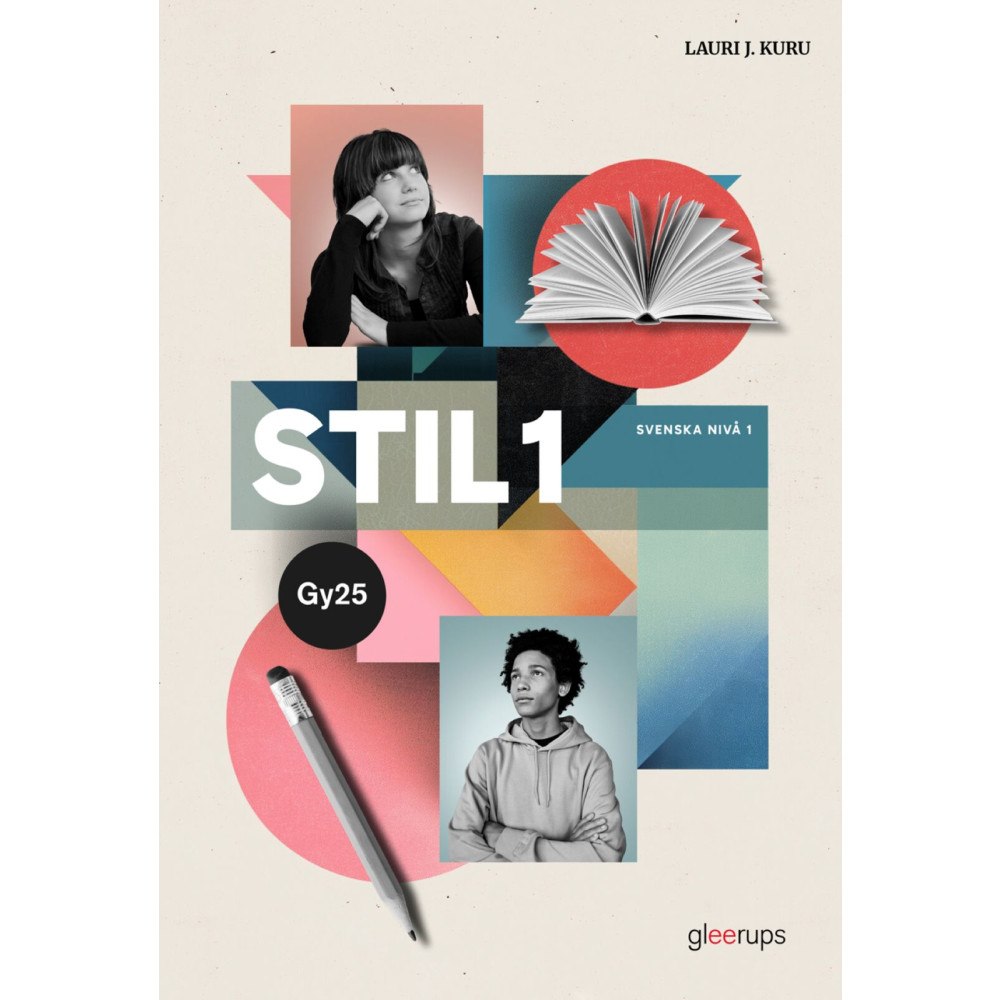 Lauri J. Kuru STIL svenska 1, bok, Gy25 (häftad)