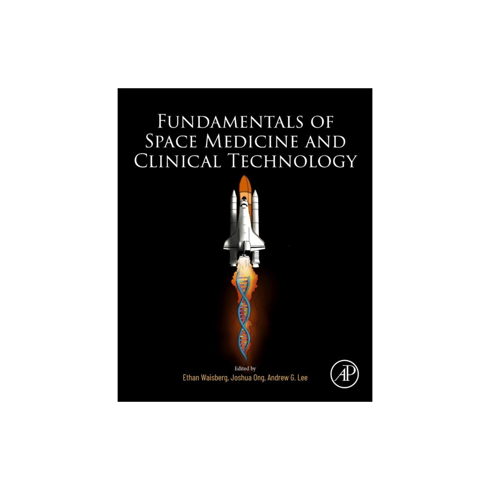Elsevier Science Publishing Co Inc Fundamentals of Space Medicine and Clinical Technology (häftad, eng)