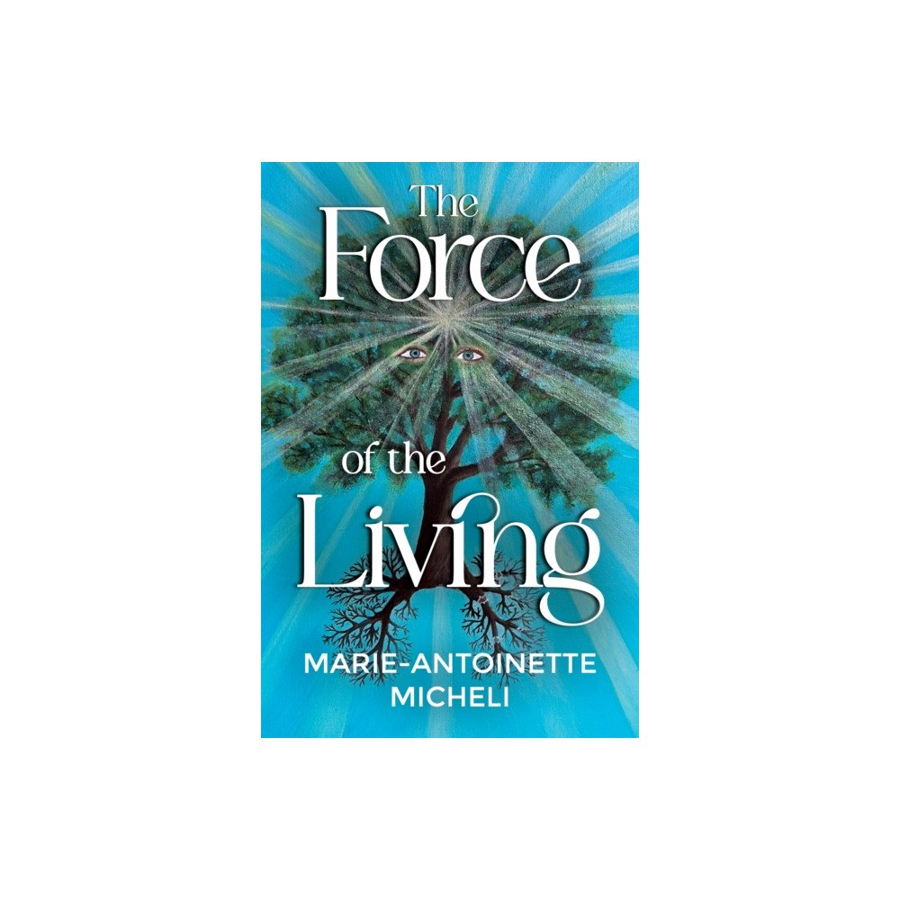 Pegasus Elliot Mackenzie Publishers The Force of the Living (häftad, eng)