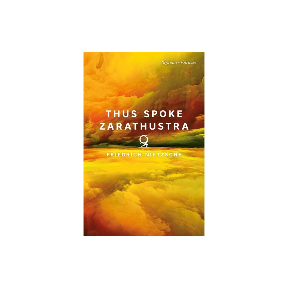 Union Square & Co. Thus Spoke Zarathustra (Signature Editions) (häftad, eng)