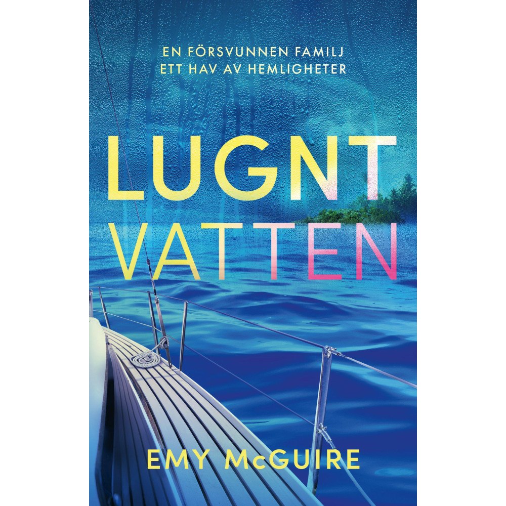 Emy McGuire Lugnt vatten (inbunden)