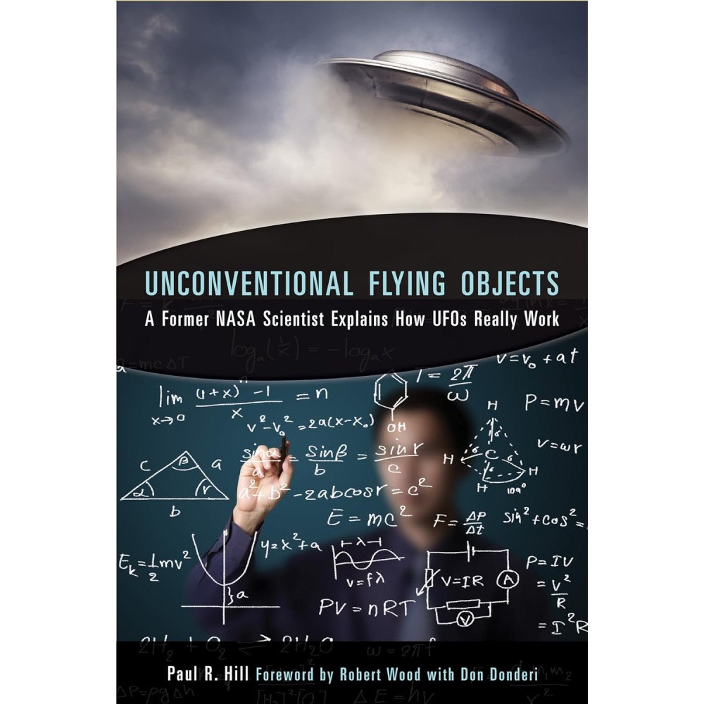 Paul R. Hill Unconventional Flying Objects : A Former NASA Scientist Explains How UFOs Really Work (häftad, eng)
