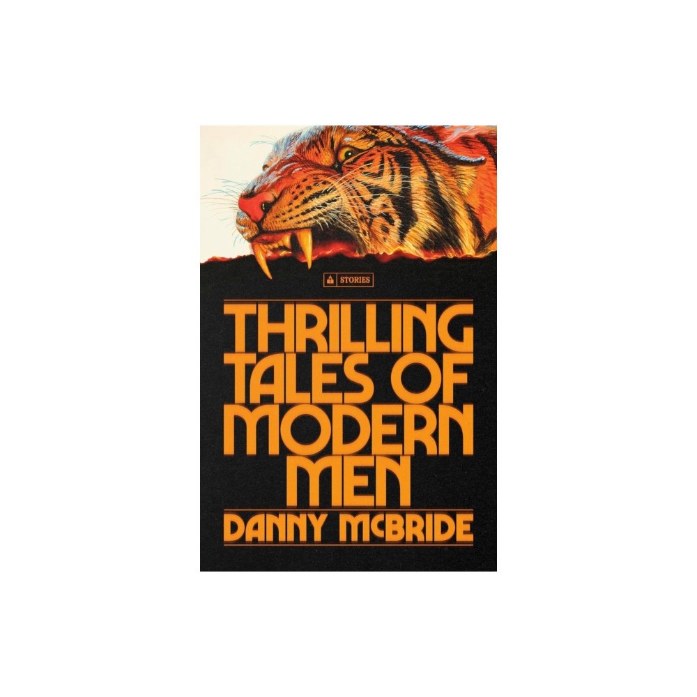 Ebury Publishing Thrilling Tales of Modern Men (inbunden, eng)