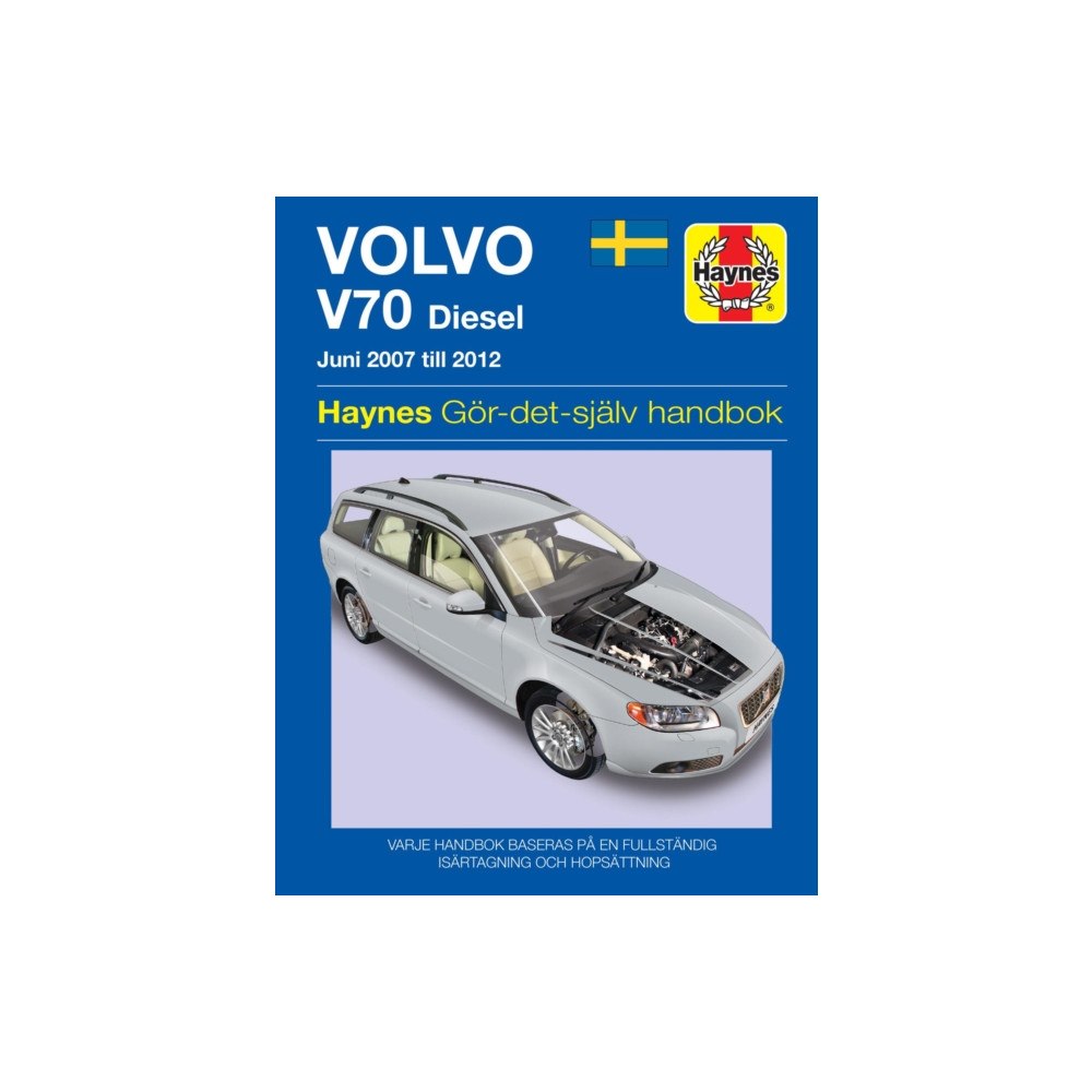 Haynes Publishing Group Volvo V70 diesel (2007 - 2012) Haynes Repair Manual (svenske utgava) (häftad)