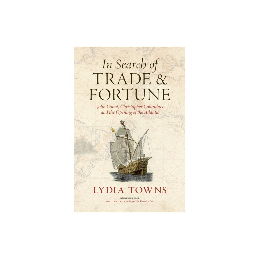 Reaktion Books In Search of Trade and Fortune (inbunden, eng)