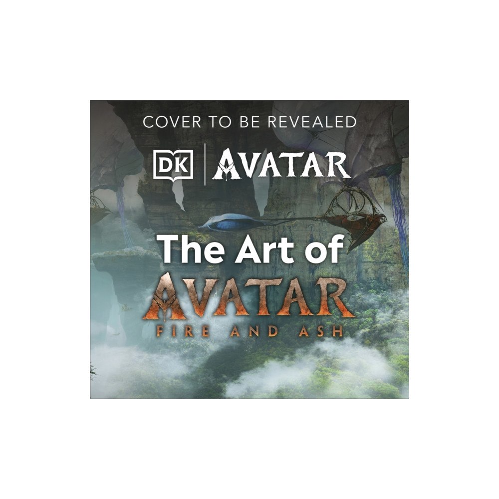 Dorling Kindersley Ltd The Art of Avatar Fire and Ash (inbunden, eng)
