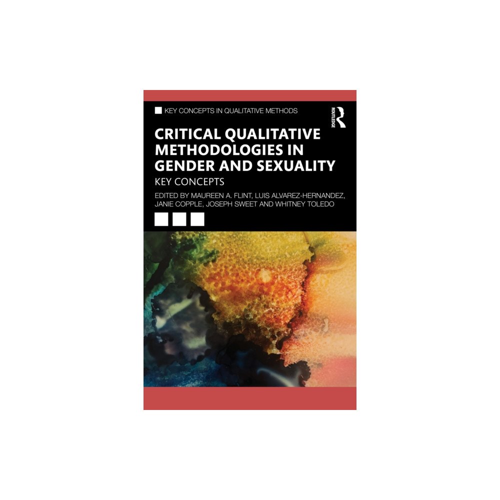Taylor & francis ltd Critical Qualitative Methodologies in Gender and Sexuality (häftad, eng)
