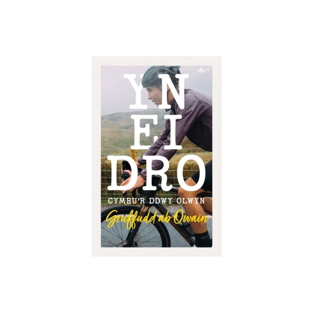Y Lolfa Yn ei Dro - Cymru'r Ddwy Olwyn (häftad, wel)