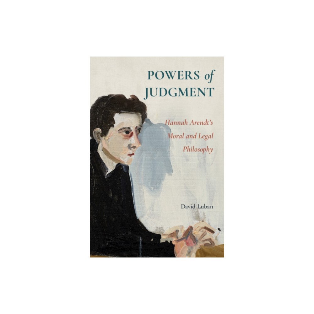 Cambridge University Press Powers of Judgment (inbunden, eng)