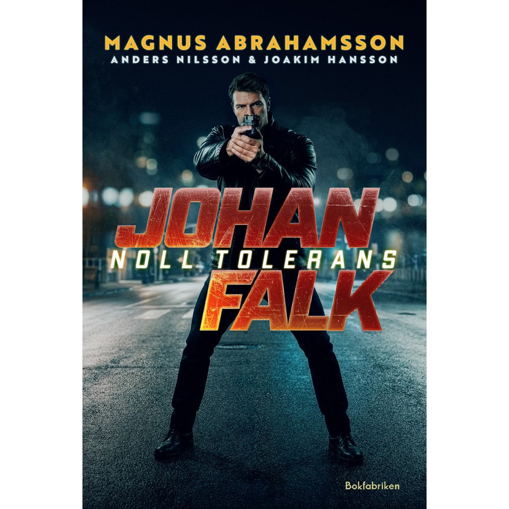 Magnus Abrahamsson Noll tolerans (inbunden)