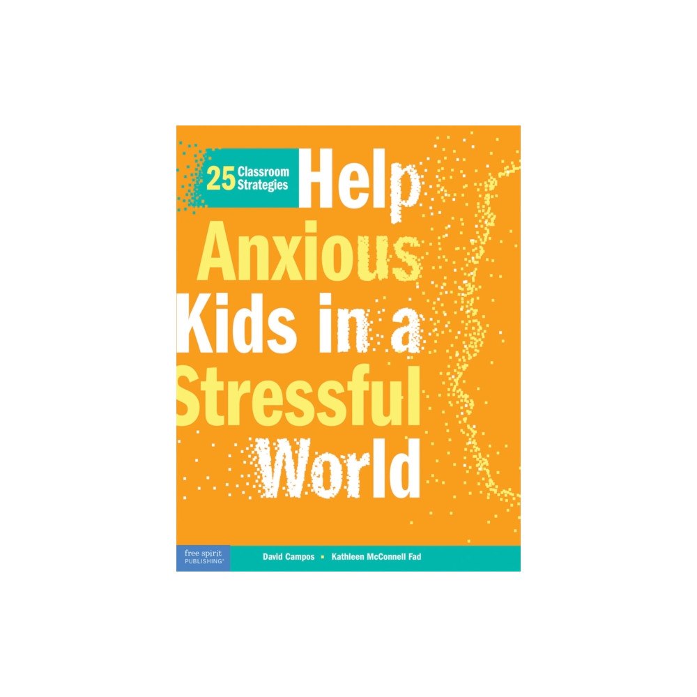 Teacher Created Materials, Inc Help Anxious Kids in a Stressful World (häftad, eng)