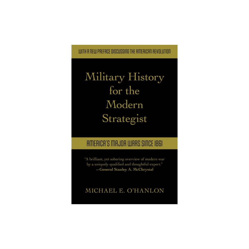 Bloomsbury Publishing PLC Military History for the Modern Strategist (häftad, eng)