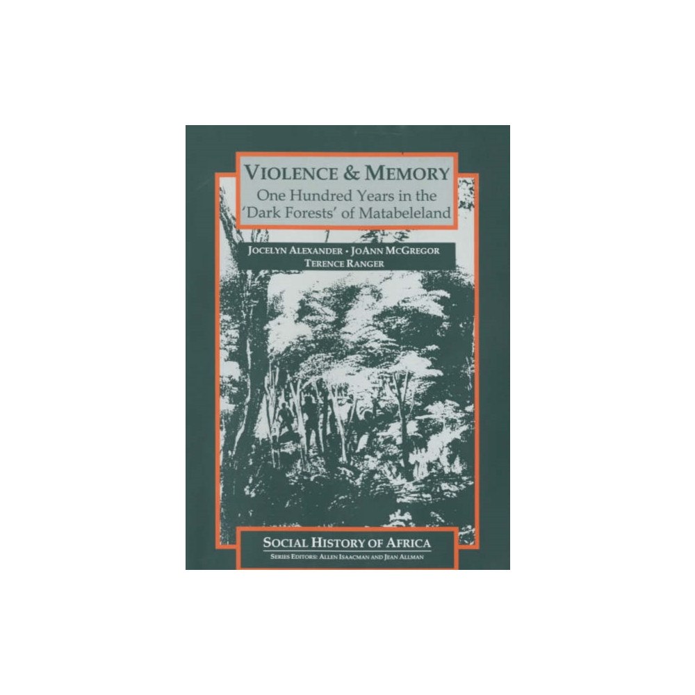 James Currey Violence and Memory (häftad, eng)