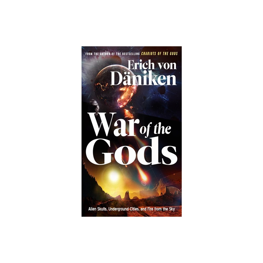 Erich von Däniken War Of The Gods (häftad, eng)