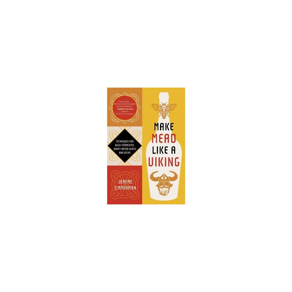 Jereme Zimmerman Make Mead Like a Viking 10th Anniversary Edition (pocket, eng)
