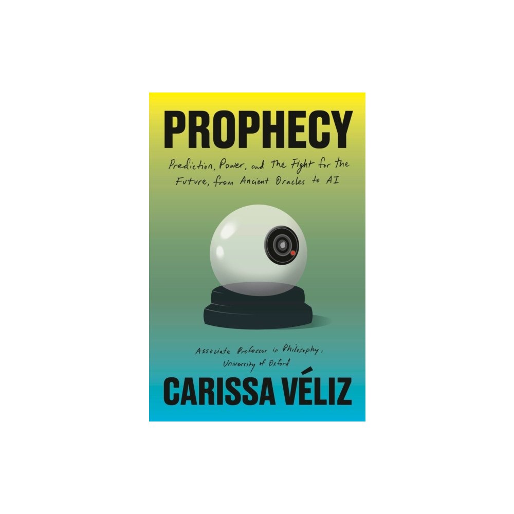 Carissa Veliz Prophecy (häftad, eng)