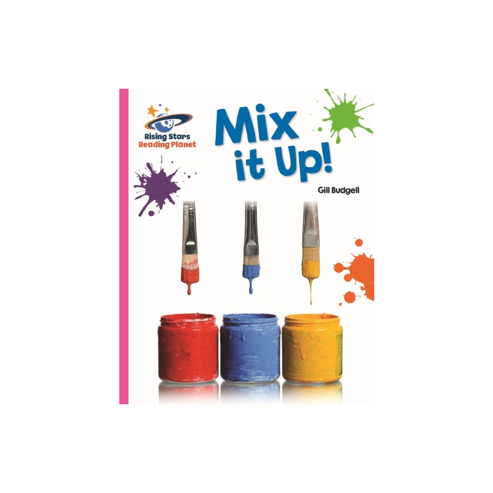 Hachette Learning Reading Planet - Mix it Up! - Pink A: Galaxy (häftad, eng)