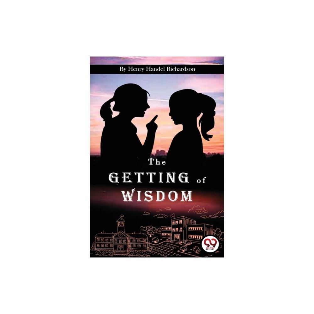 Double 9 Books LLP The Getting of Wisdom (häftad, eng)