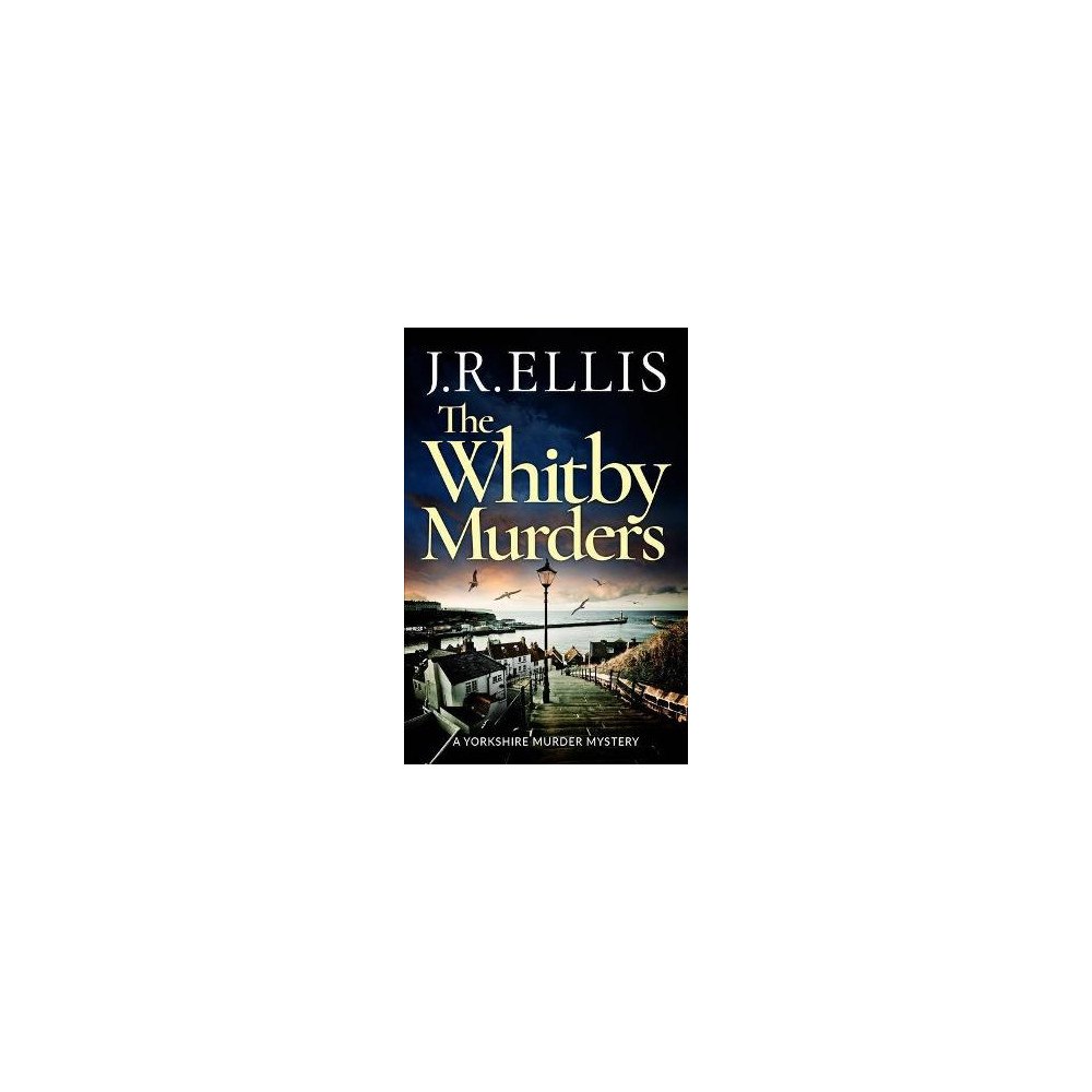 J. R. Ellis The Whitby Murders (häftad, eng)