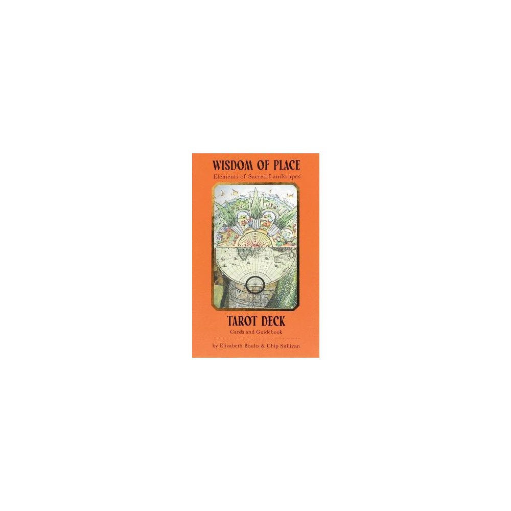 Chip Sullivan Wisdom of Place Tarot Deck: Elements of Sacred Landscapes
