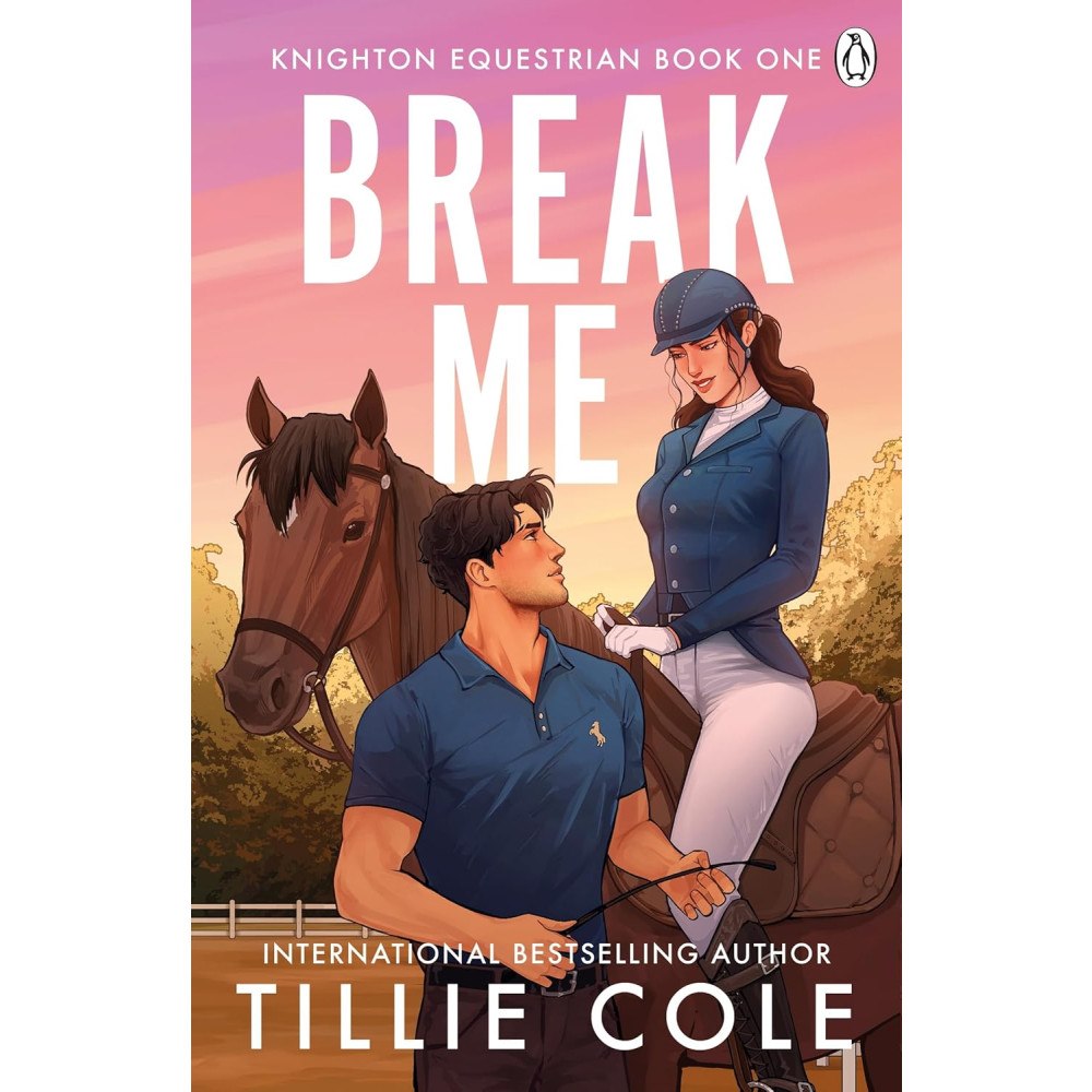 Tillie Cole Break Me (pocket, eng)