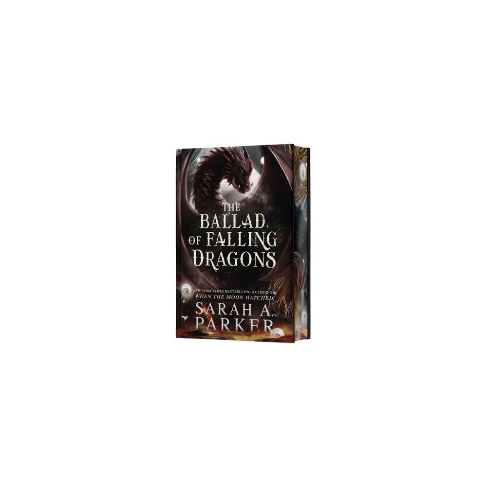 Sarah A Parker The Ballad of Falling Dragons (inbunden, eng)