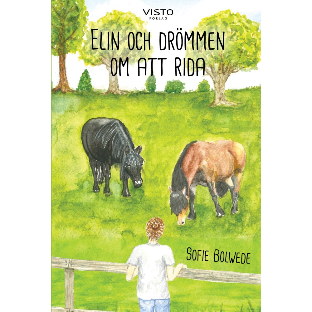 Sofie Bolwede Elin och drömmen om att rida (inbunden)