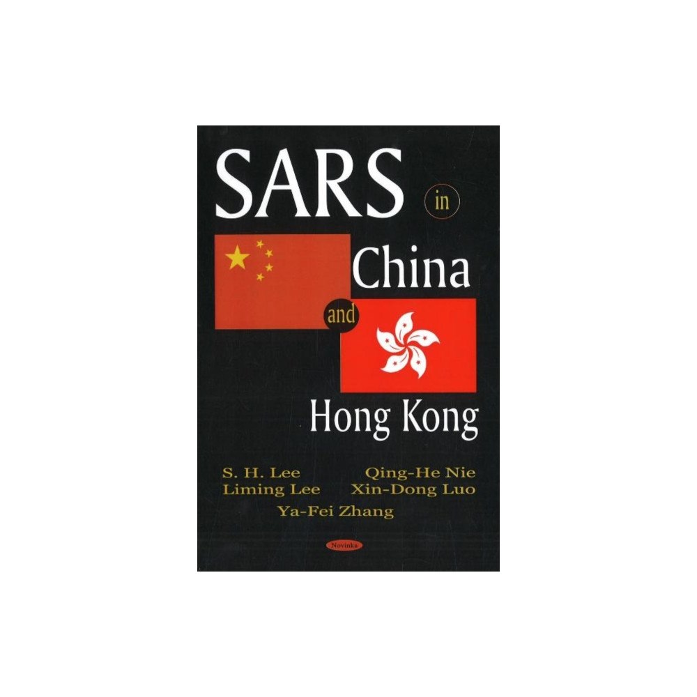 Nova Science Publishers Inc SARS in China & Hong Kong (inbunden, eng)