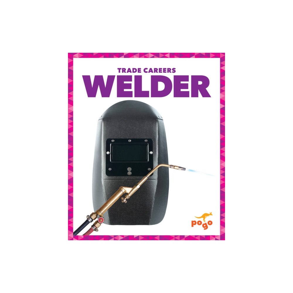 Pogo Books Welder (inbunden, eng)