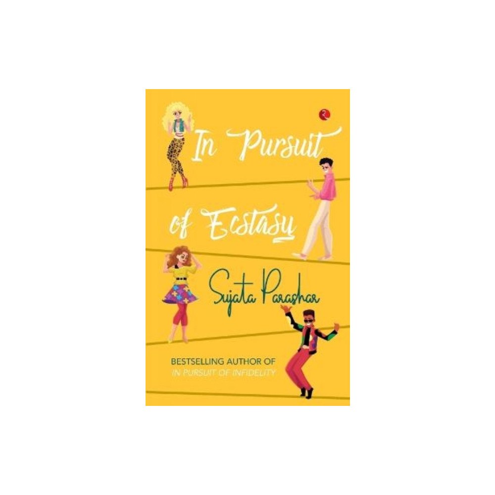 Rupa Publications India Pvt. Ltd In Pursuit of Ecstasy (häftad, eng)