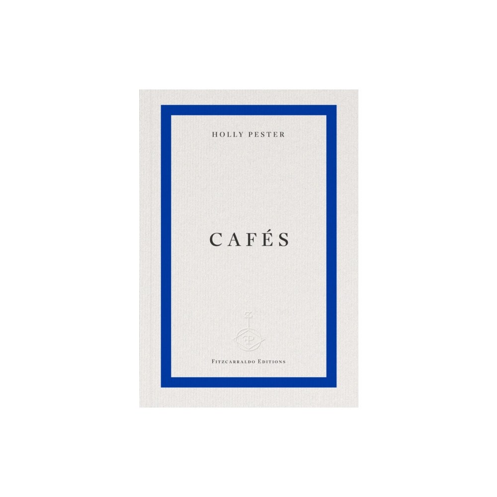 Fitzcarraldo Editions Cafes (häftad, eng)