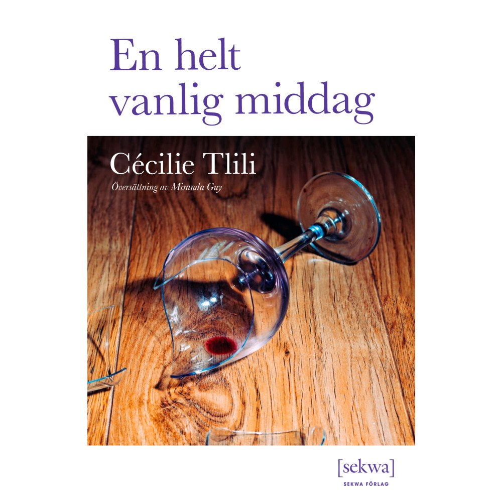 Cecile Tlili En helt vanlig middag (inbunden)
