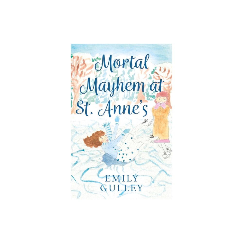 Troubador Publishing Mortal Mayhem at St. Anne’s (häftad, eng)