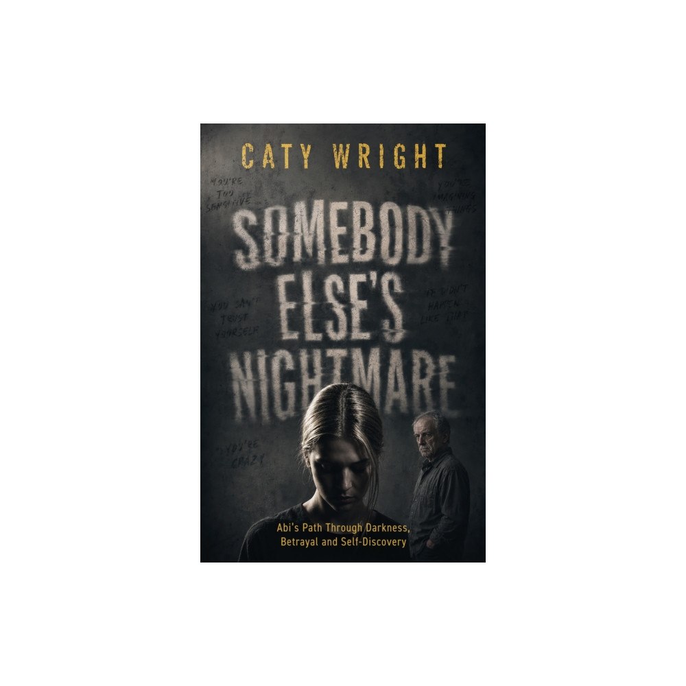 Troubador Publishing Somebody Else’s Nightmare (häftad, eng)