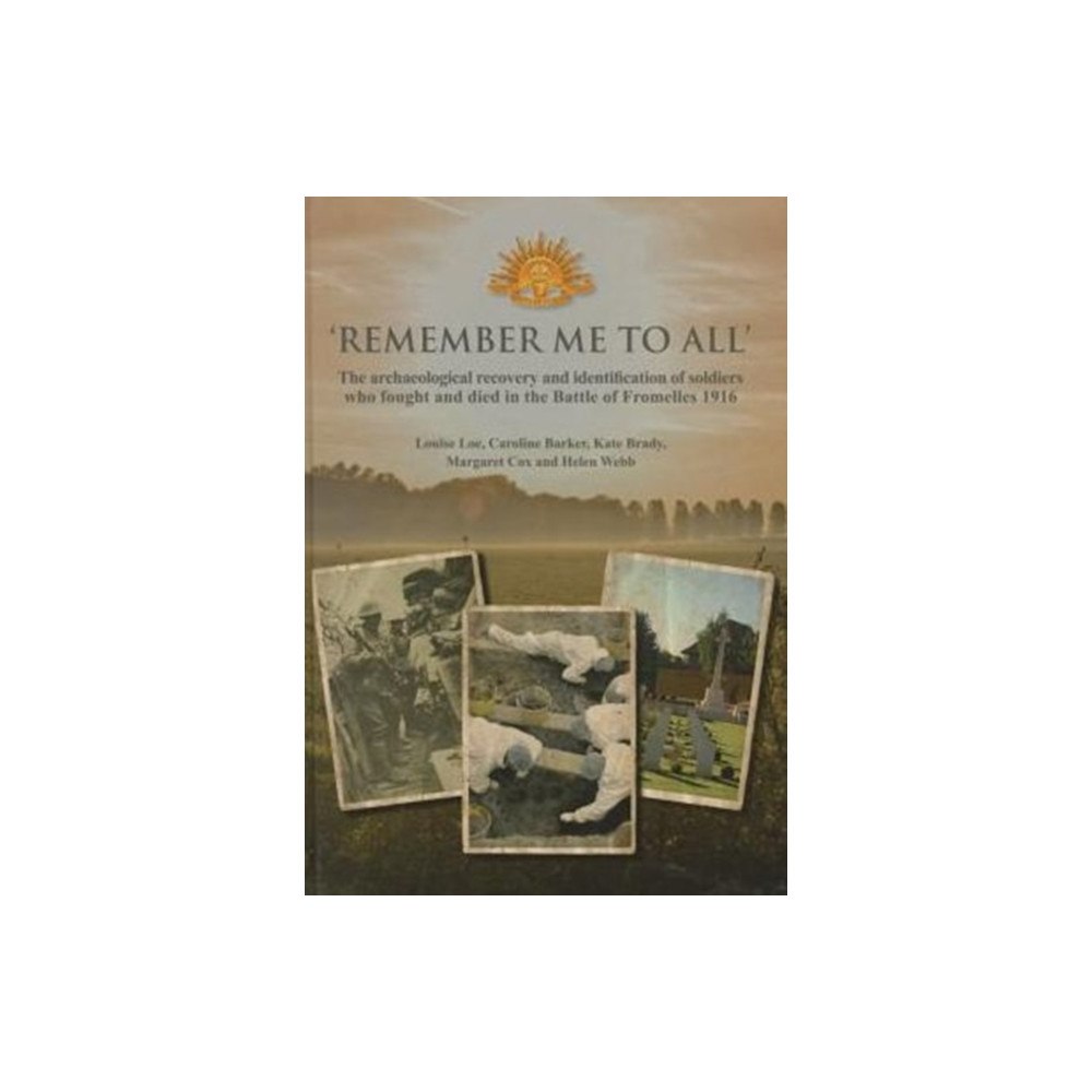 Oxford Archaeology 'Remember Me To All' (inbunden, eng)