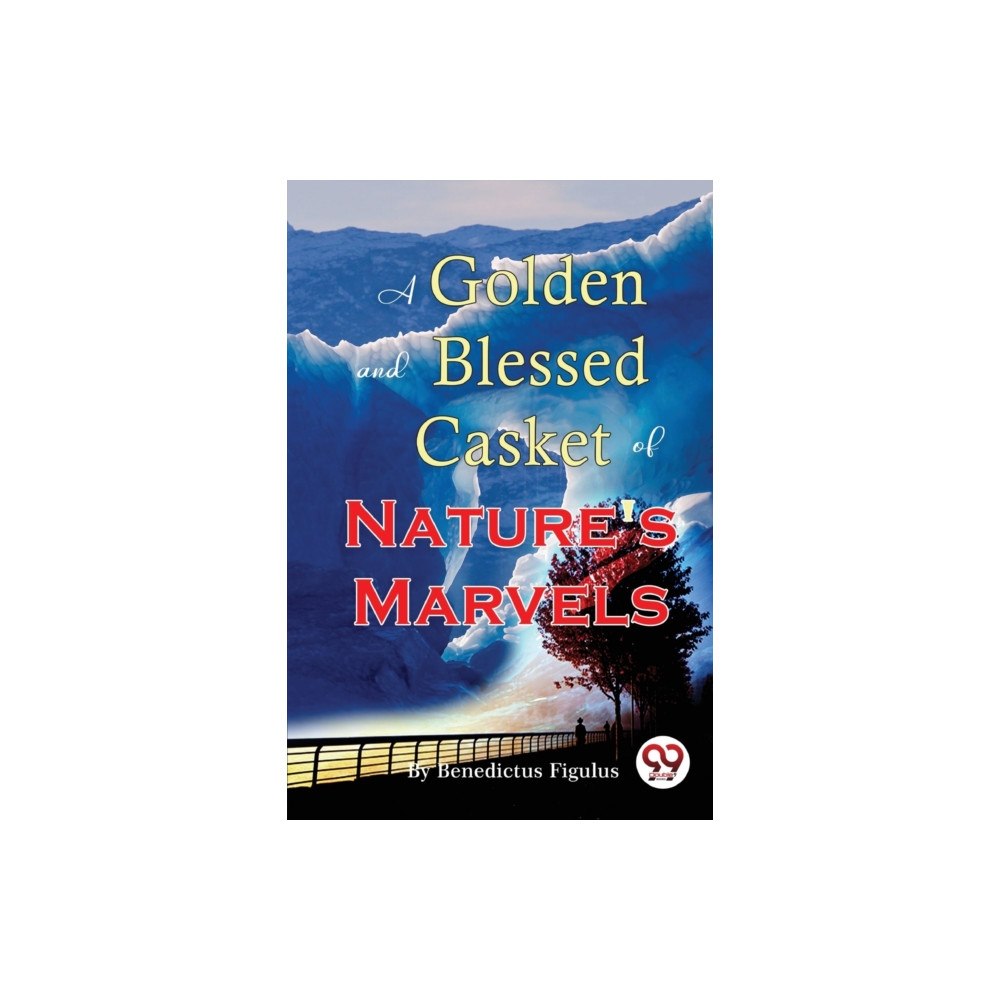 Double 9 Books LLP A Golden and Blessed Casket of Nature's Marvels (häftad, eng)