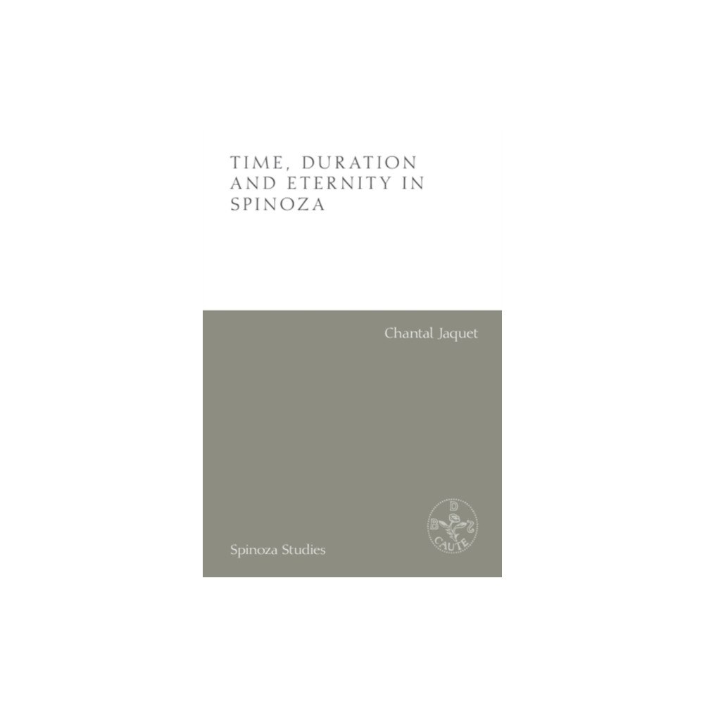 Edinburgh university press Time, Duration and Eternity in Spinoza (häftad, eng)