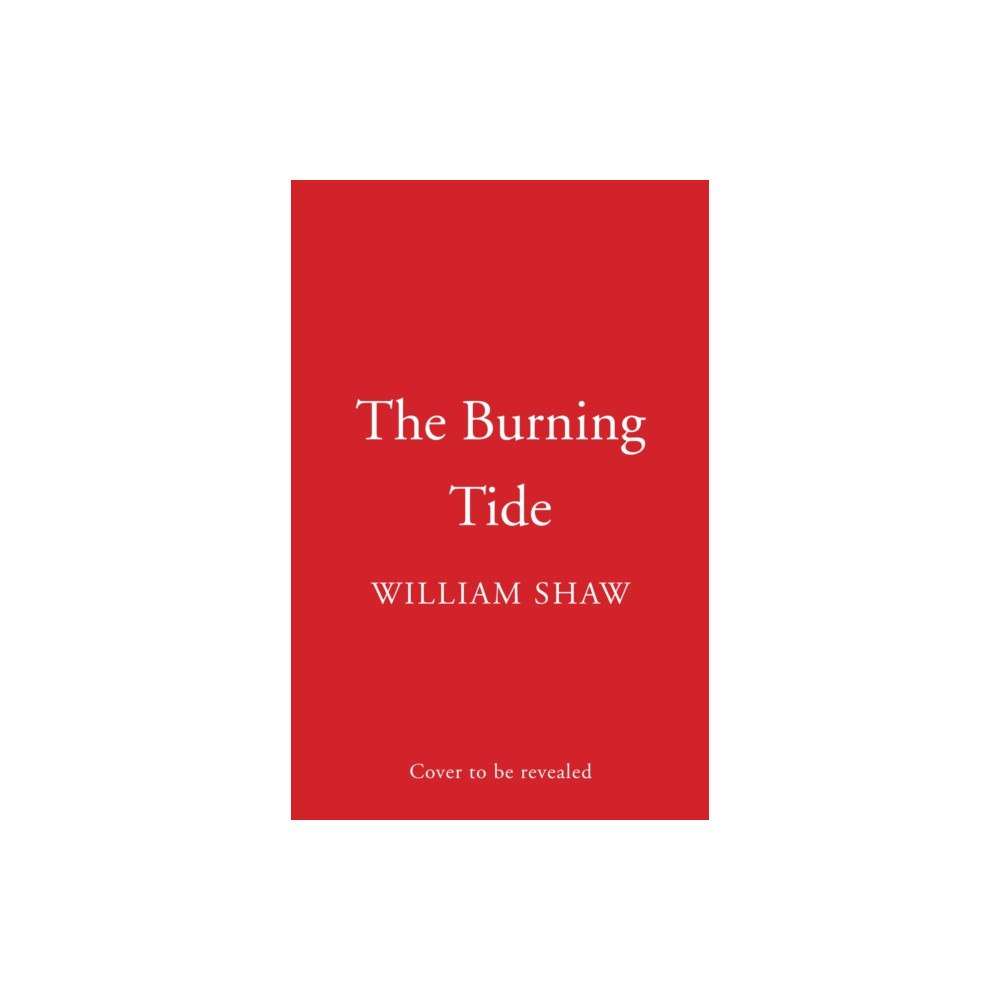 HarperCollins Publishers The Burning Tide (inbunden, eng)