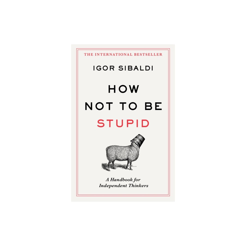Pan Macmillan How Not To Be Stupid (häftad, eng)